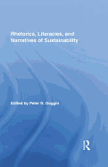 Rhetorics, Literacies, and Narratives of Sustainability