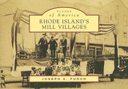 Rhode Island's Mill Villages