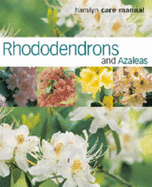 Rhododendrons and Azaleas