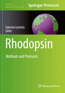 Rhodopsin: Methods and Protocols