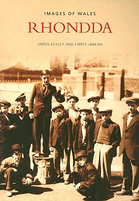 Rhondda - Eckley, Simon, and Jenkins, Emrys