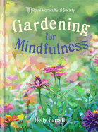 RHS Gardening for Mindfulness