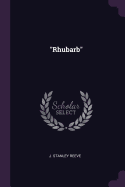 "Rhubarb"