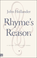 Rhyme's Reason: A Guide to English Verse