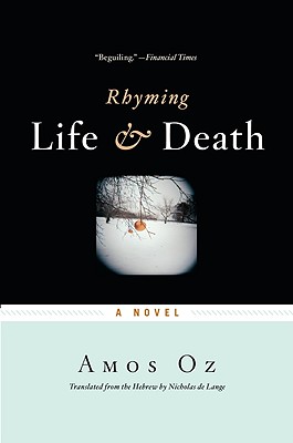 Rhyming Life & Death - Oz, Amos, Mr., and de Lange, N R M