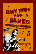 Rhythm and Blues in New Orleans