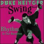 Rhythm Is Our Business