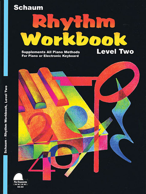 Rhythm Workbook: Level 2 - Schaum, Wesley