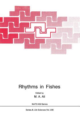 Rhythms in Fishes - Ali, M a (Editor)