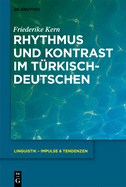 Rhythmus Und Kontrast Im Turkischdeutschen