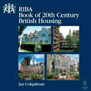 Riba Book of 20th Century British Housing