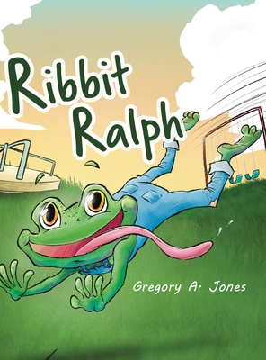 Ribbit Ralph - Jones, Gregory A
