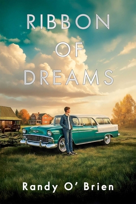 Ribbon of Dreams - O'Brien, Randy