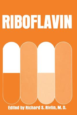 Riboflavin - Rivlin, Richard (Editor)