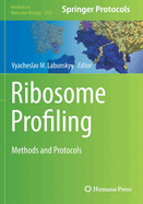 Ribosome Profiling: Methods and Protocols