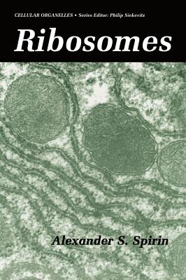Ribosomes - Spirin, Alexander S