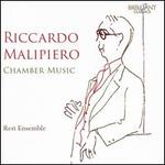 Riccardo Malipiero: Chamber Music
