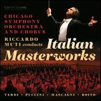 Riccardo Muti conducts Italian Masterworks - Riccardo Zanellato (bass); Chicago Children's Choir (choir, chorus); Chicago Symphony Chorus (choir, chorus);...