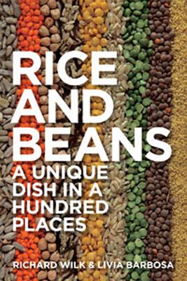 Rice and Beans - Wilk, Richard (Editor)