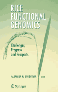 Rice Functional Genomics: Challenges, Progress and Prospects