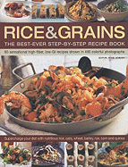 Rice & Grains: The Best-Ever Step-By-Step Recipe Book