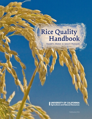 Rice Quality Handbook - Thompson, James, and Mutters, Randall G
