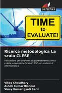 Ricerca metodologica La scala CLESE