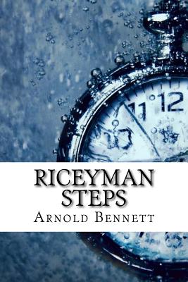 Riceyman Steps - Arnold Bennett