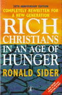Rich Christians in an Age of Hunger