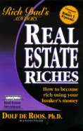 Rich Dad's Advisors: Real Estate Riches