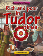 Rich & Poor in Tudor Times