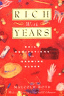 Rich with Years: Daily Meditations on Growing Older