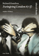 Richard Hamilton: Swingeing London 67