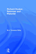 Richard Hooker, Reformer and Platonist