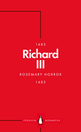 Richard III (Penguin Monarchs): A Failed King?