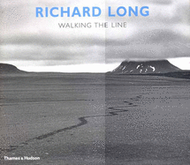 Richard Long: Walking the Line