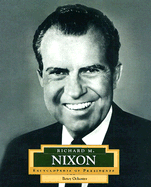 Richard M. Nixon: America's 37th President
