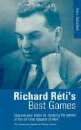 Richard Reti's Best Games