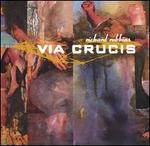 Richard Robbins: Via Crucis