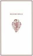 Richard Rolle: Uncollected Prose and Verse, with Related Northern Texts