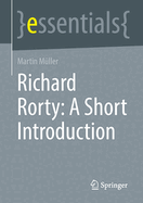 Richard Rorty: A Short Introduction