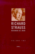 Richard Strauss: A Critical Commentary on His Life and Works
