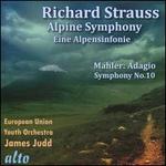 Richard Strauss: Alpine Symphony; Mahler: Adagio Symphony No. 10