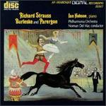 Richard Strauss: Burleske and Parergon