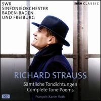 Richard Strauss: Complete Tone Poems - Frank-Michael Guthmann (cello); Jermolaj Albiker (violin); Johannes Luthy (viola);...