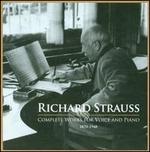 Richard Strauss: Complete Works for Voice and Piano