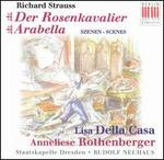 Richard Strauss: Der Rosenkavalier; Arabella (Scenes)