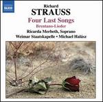 Richard Strauss: Four Last Songs; Brentano Lieder