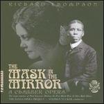Richard Thompson: The Mask in the Mirror