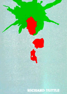 Richard Tuttle: Chaos, Die / The Form